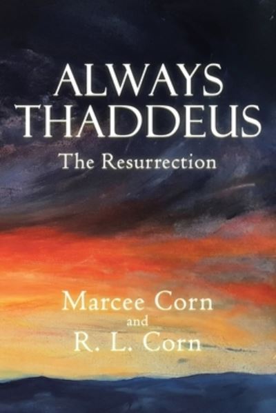 Cover for Marcee Corn · Always Thaddeus (Paperback Book) (2019)