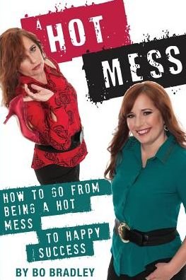 Cover for Bo Bradley · A Hot Mess (Paperback Book) (2016)