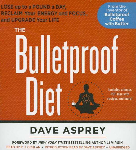 Cover for Dave Asprey · The Bulletproof Diet (Audiobook (CD)) [Unabridged edition] (2014)