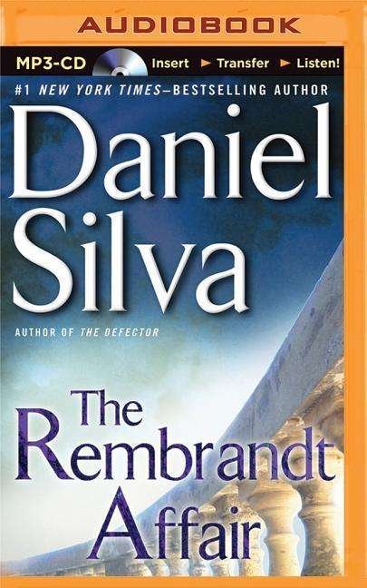 The Rembrandt Affair - Daniel Silva - Äänikirja - Brilliance Audio - 9781491544709 - tiistai 30. syyskuuta 2014