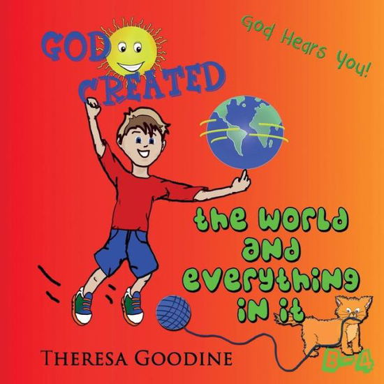 Cover for Mrs Theresa Goodine · God Created (Paperback Book) (2013)