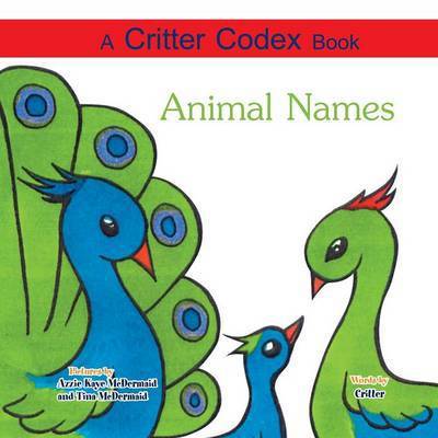 Cover for Critter · A Critter Codex Book: Animal Names (Paperback Book) (2014)