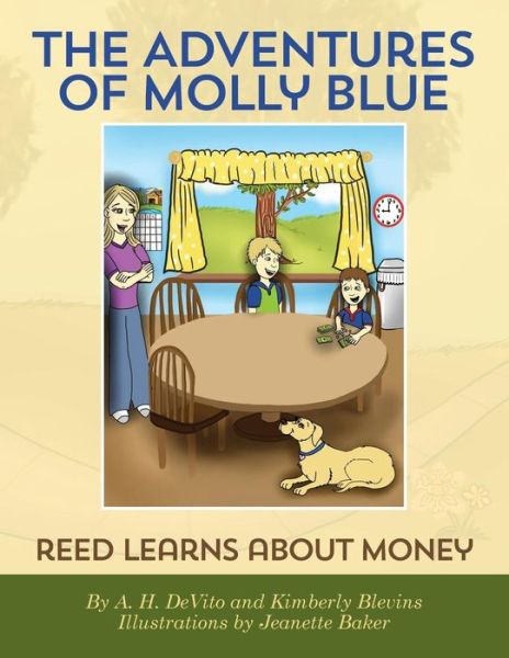 Cover for A H Devito · The Adventures of Molly Blue: Reed Learns About Money (Paperback Book) (2014)