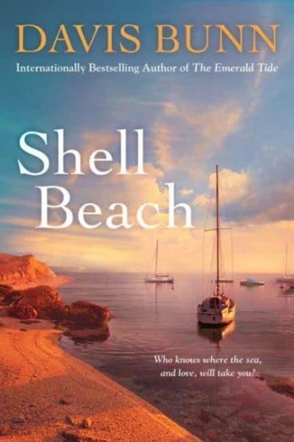 Cover for Davis Bunn · Shell Beach - Miramar Bay (#7) (Hardcover Book) (2023)