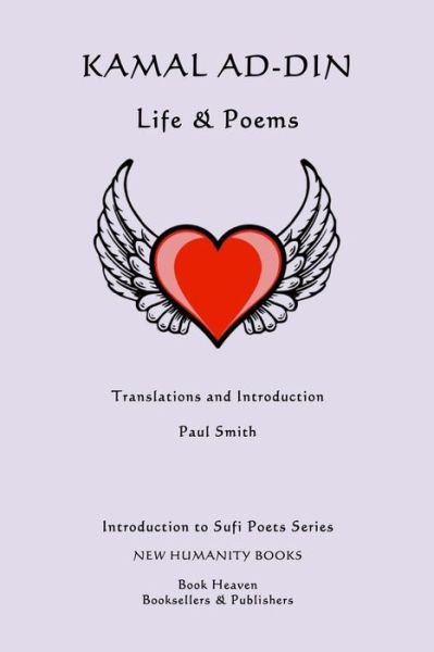 Cover for Paul Smith · Kamal Ad-din: Life &amp; Poems (Paperback Book) (2014)