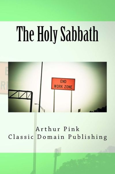 Cover for Classic Domain Publishing · The Holy Sabbath (Paperback Book) (2014)