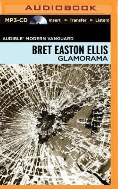 Cover for Bret Easton Ellis · Glamorama (MP3-CD) (2015)