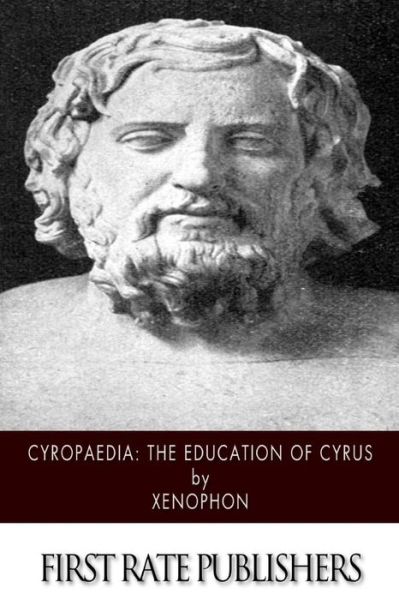 Cover for Xenophon · Cyropaedia: the Education of Cyrus (Pocketbok) (2014)