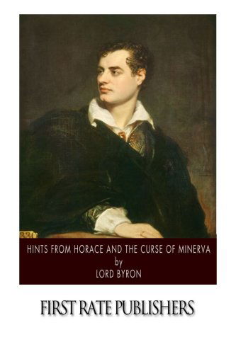 Cover for Lord Byron · Hints from Horace and the Curse of Minerva (Taschenbuch) (2014)