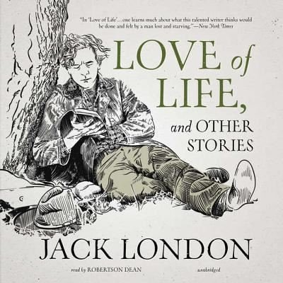 Cover for Jack London · Love of Life, and Other Stories (CD) (2015)