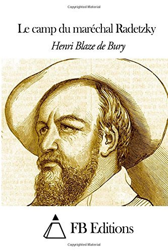 Cover for Henri Blaze De Bury · Le Camp Du Maréchal Radetzky (Paperback Book) [French edition] (2014)