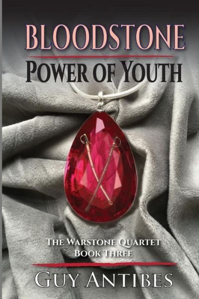 Cover for Guy Antibes · Bloodstone Power of Youth (Pocketbok) (2015)