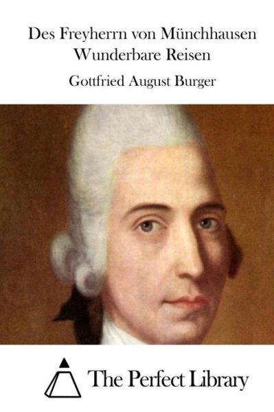 Cover for Gottfried August Burger · Des Freyherrn Von Munchhausen Wunderbare Reisen (Paperback Book) (2015)