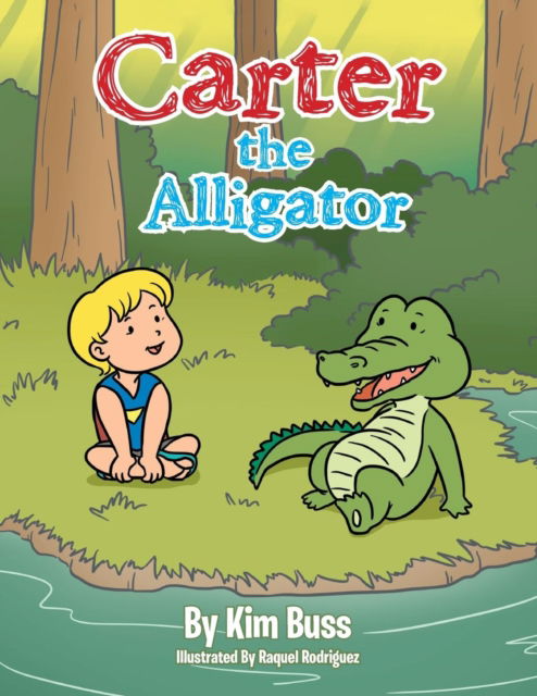 Cover for Kim Buss · Carter the Alligator (Paperback Book) (2015)