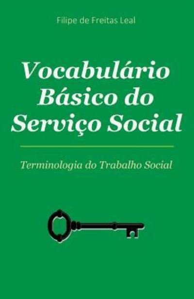 Cover for Filipe De Freitas Leal · Vocabulario Basico de Servico Social (Paperback Bog) (2015)