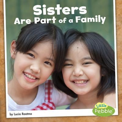 Cover for Lucia Raatma · Sisters Are Part of a Family (Book) (2017)