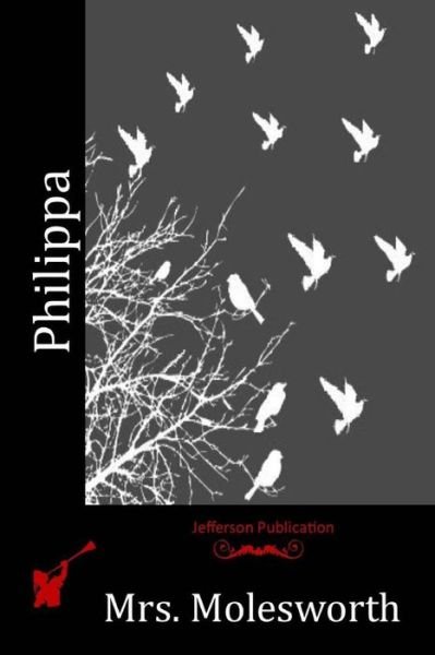 Cover for Mrs Molesworth · Philippa (Paperback Bog) (2015)