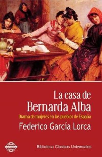 Cover for Federico Garcia Lorca · La casa de Bernarda Alba (Taschenbuch) (2015)