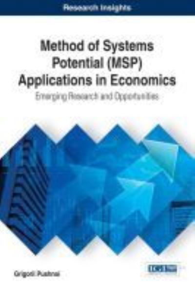 Cover for Grigorii Pushnoi · Method of Systems Potential (MSP) Applications in Economics (Innbunden bok) (2017)