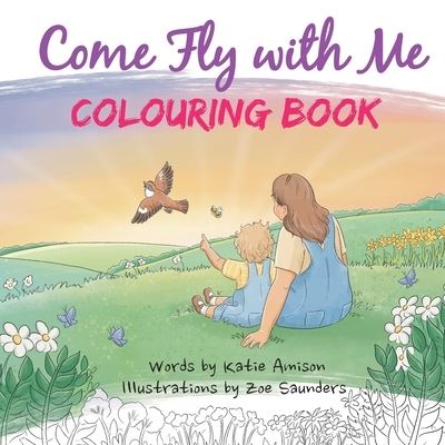 Katie Amison · Come Fly With Me Colouring Book (Paperback Book) (2021)