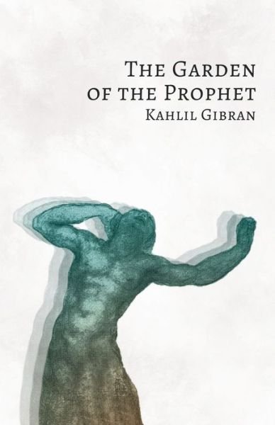 Cover for Kahlil Gibran · The Garden of the Prophet (Paperback Book) (2020)
