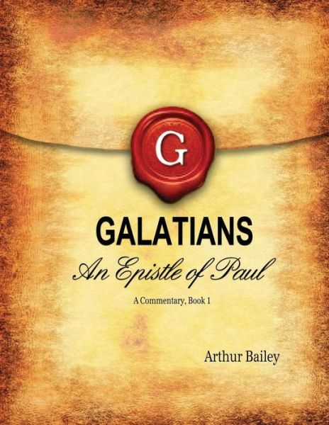 Cover for Arthur Bailey · Galatians (Paperback Book) (2016)