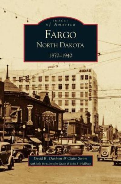 Cover for Claire Strom · Fargo, North Dakota (Hardcover Book) (2002)