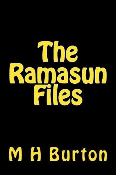 Cover for M H Burton · The Ramasun Files (Paperback Book) (2016)