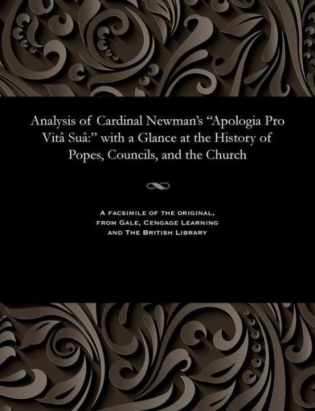 Cover for John Nelson Darby · Analysis of Cardinal Newman's Apologia Pro Vit Su (Pocketbok) (1901)