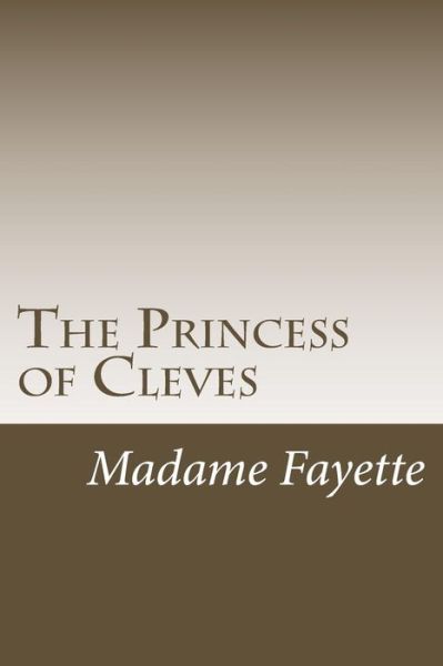 Cover for Madame De La Fayette · The Princess of Cleves (Paperback Book) (2016)