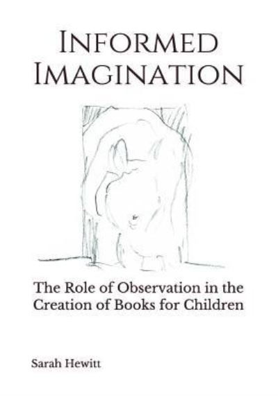 Cover for Sarah Hewitt · Informed Imagination (Paperback Book) (2018)