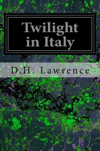 Cover for David Herbert Lawrence · Twilight in Italy (Paperback Book) (2017)