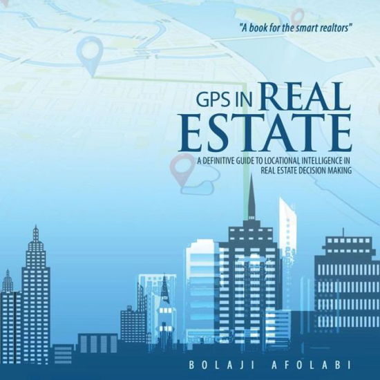 Cover for Bolaji Afolabi · GPS in Real Estate (Paperback Book) (2017)