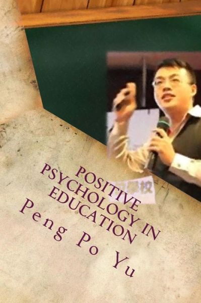 Cover for Peng Po Yu · Positive Psychology in Education (Paperback Book) (2017)