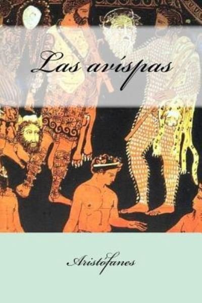 Cover for Aristophanes · Las Av spas (Paperback Book) (2017)