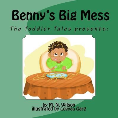 Cover for M N Wilson · Benny's Big Mess (Pocketbok) (2017)