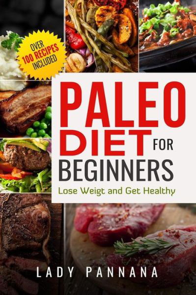 Cover for Brian James · Paleo Diet Paleo Diet For Beginners, Lose Weight And Get Healthy (Paperback Bog) (2017)