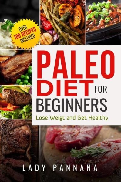 Cover for Brian James · Paleo Diet Paleo Diet For Beginners, Lose Weight And Get Healthy (Pocketbok) (2017)