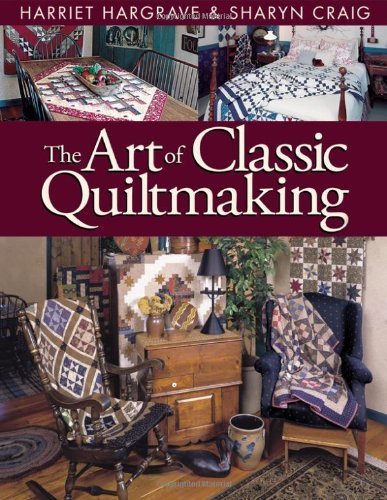 Cover for Harriet Hargrave · The Art of Classic Quiltmaking (Taschenbuch) (2010)