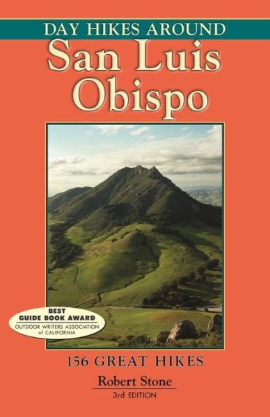 Cover for Robert Stone · Day Hikes Around San Luis Obispo: 156 Great Hikes (Paperback Book) (2015)