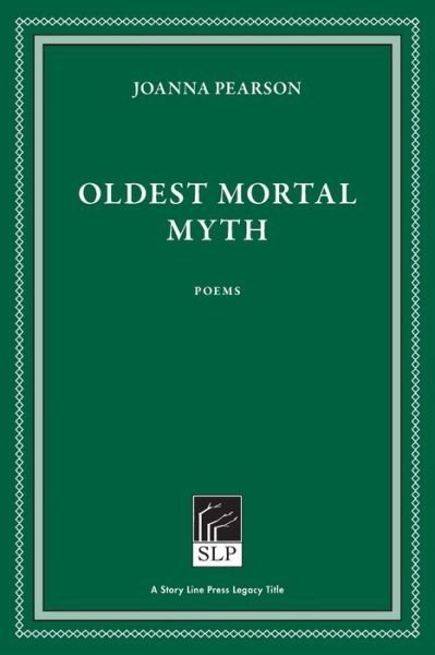 Cover for Joanna Pearson · Oldest Mortal Myth (Pocketbok) [2 New edition] (2021)