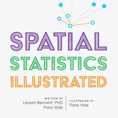 Cover for Lauren Bennett · Spatial Statistics Illustrated (Paperback Book) (2023)