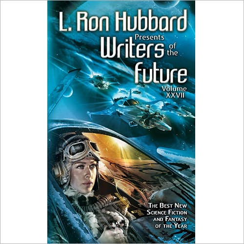 Cover for L. Ron Hubbard · L. Ron Hubbard Presents Writers of the Future Volume 27: The Best New Science Fiction and Fantasy of the Year (Paperback Book) (2011)