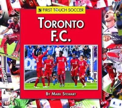 Cover for Mark Stewart · Toronto F.C. (Inbunden Bok) (2017)