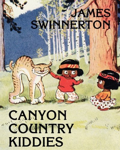 Cover for James Guilford Swinnerton · James Swinnerton's Canyon Country Kiddies (Paperback Book) (2011)