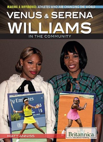 Cover for Matt Anniss · Venus &amp; Serena Williams in the Community (Making a Difference: Athletes Who Are Changing the World) (Gebundenes Buch) (2013)