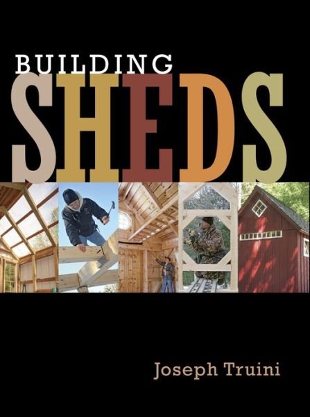 Cover for J Truini · Building Sheds (Paperback Book) (2016)
