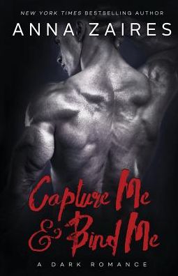 Cover for Anna Zaires · Capture Me &amp; Bind Me (Paperback Book) (2016)