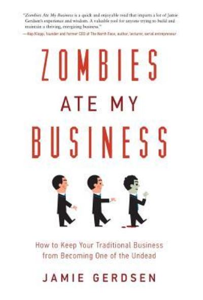 Zombies Ate My Business - Jamie Gerdsen - Books - River Grove Books - 9781632990709 - October 2, 2015