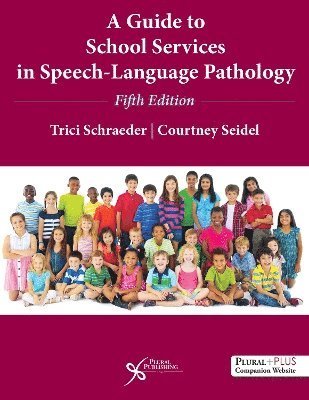 Cover for A Guide to School Services in Speech-Language Pathology (Paperback Bog) (2024)